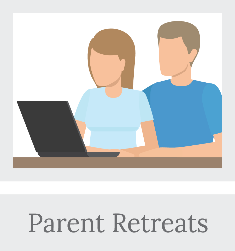 Parent Retreats